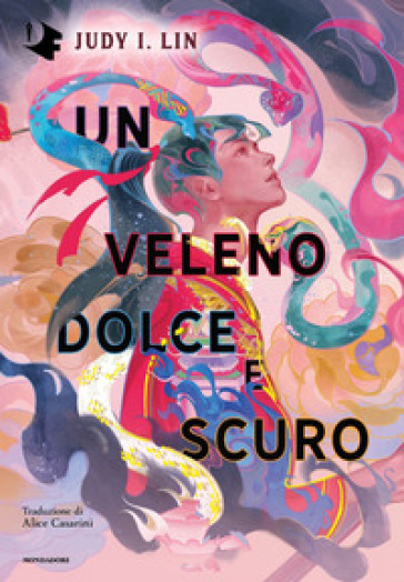 Un veleno dolce e scuro - Judy I. Lin