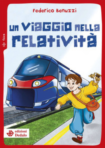 Un viaggio nella relatività - Federico Benuzzi