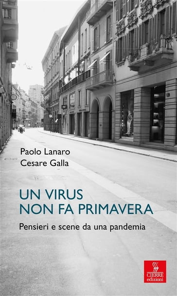 Un virus non fa primavera - Cesare Galla - Paolo Lanaro