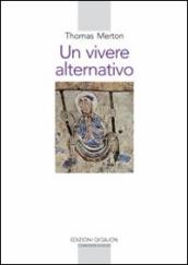 Un vivere alternativo