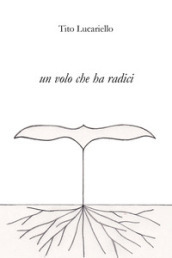 Un volo che ha radici