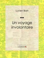 Un voyage involontaire