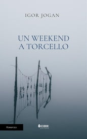 Un weekend a Torcello