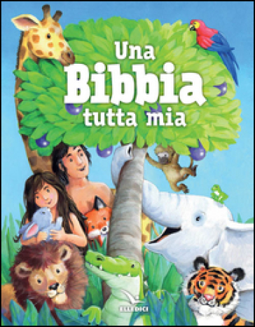 Una Bibbia tutta mia - Charlotte Thoroe - Gill Guile