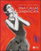 Una Callas dimenticata