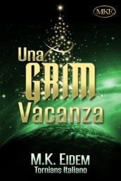 Una Grim Vacanza