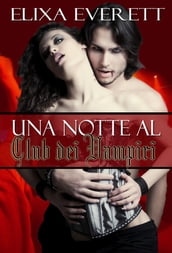 Una Notte al Club dei Vampiri