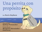 Una Perrita Con Propósito