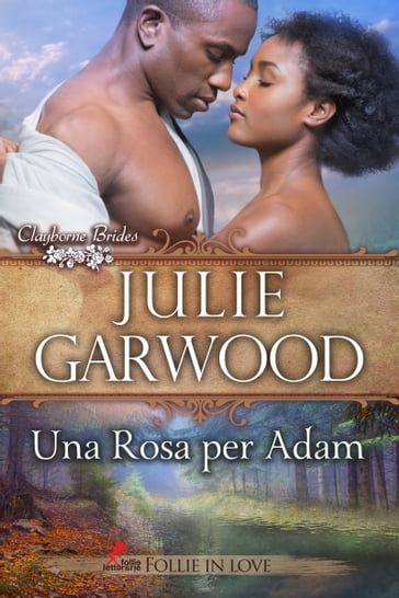 Una Rosa per Adam - Julie Garwood