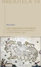 Una Sardegna tutta per sè