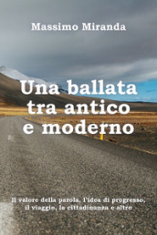 Una ballata tra antico e moderno