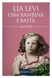 Una bambina e basta