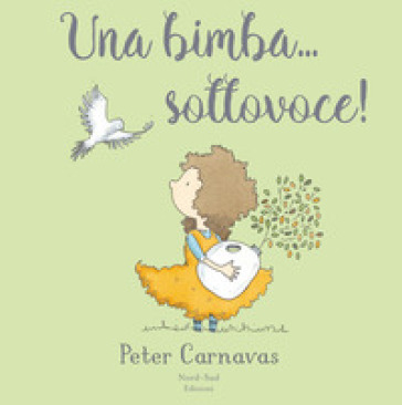 Una bimba... sottovoce - Peter Carnavas