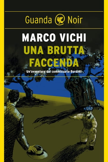 Una brutta faccenda - Marco Vichi