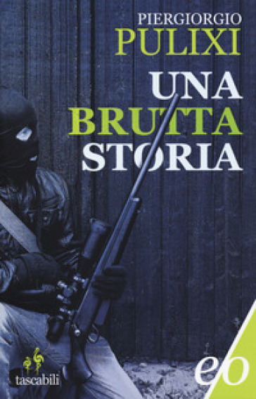 Una brutta storia - Piergiorgio Pulixi