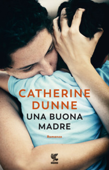 Una buona madre - Catherine Dunne