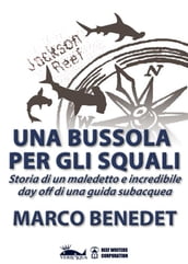 Una bussola per gli squali