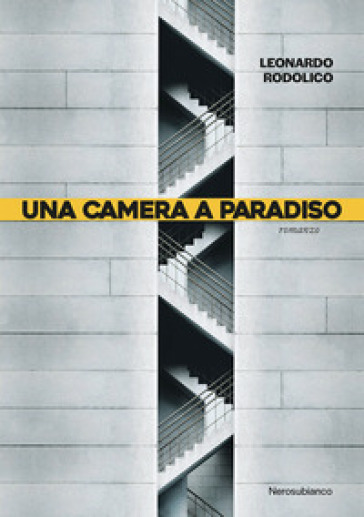 Una camera a Paradiso - Leonardo Rodolico