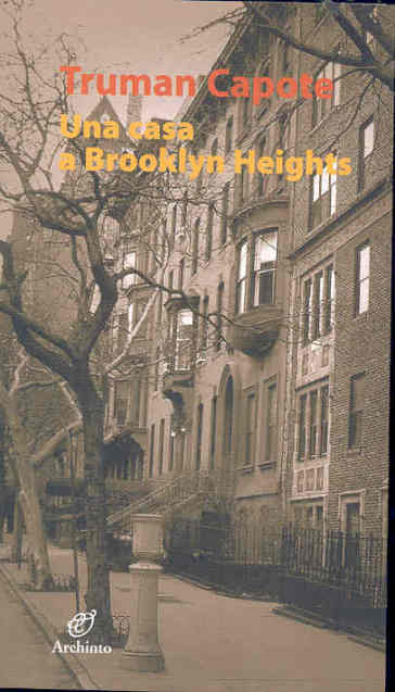 Una casa a Brooklyn Heights - Truman Capote