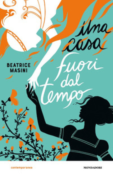 Una casa fuori dal tempo - Beatrice Masini