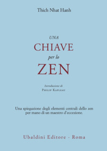 Una chiave per lo zen - Thich Nhat Hanh - Libro - Mondadori Store