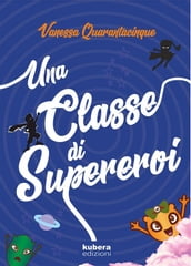 Una classe di supereroi