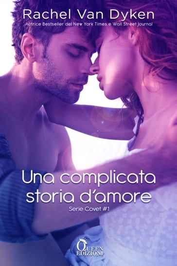 Una complicata storia d'amore - Rachel Van Dyken