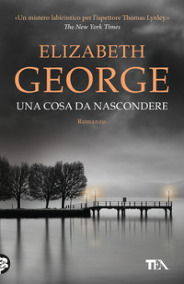 Una cosa da nascondere - Elizabeth George