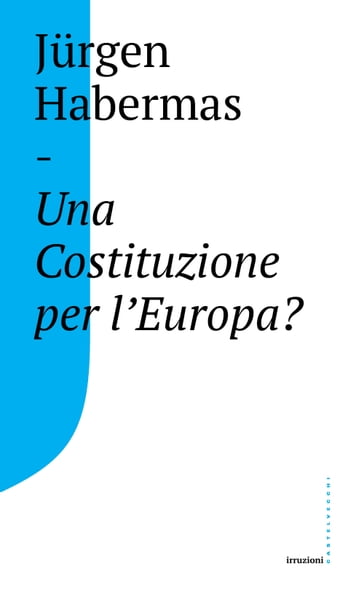 Una costituzione per l'Europa? - Jurgen Habermas