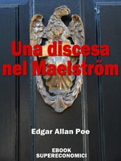 Una discesa nel Maelström