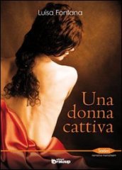 Una donna cattiva