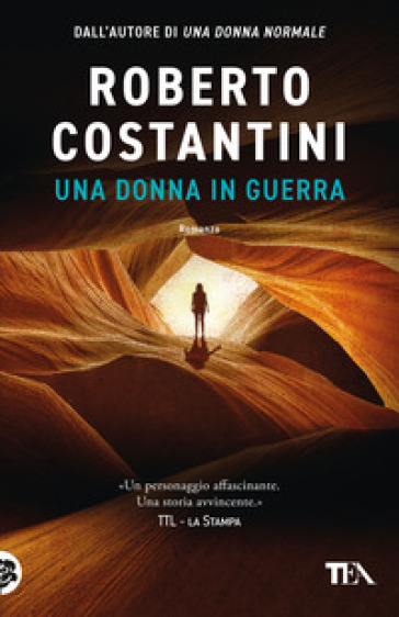 Una donna in guerra - Roberto Costantini