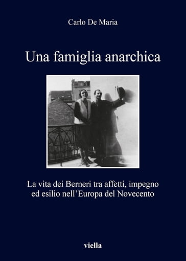 Una famiglia anarchica - Carlo De Maria