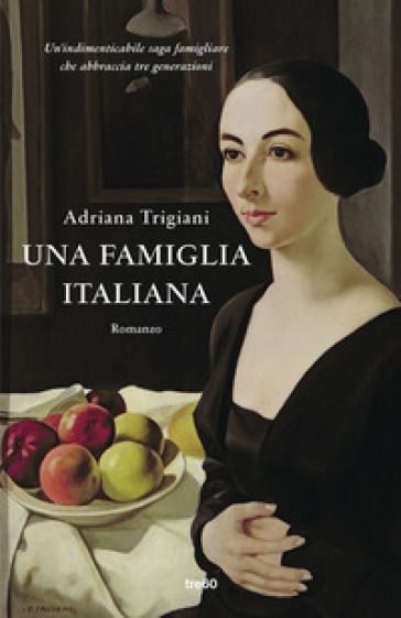 Una famiglia italiana - Adriana Trigiani