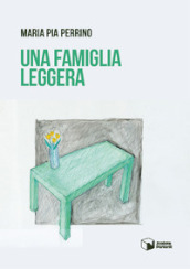 Una famiglia leggera