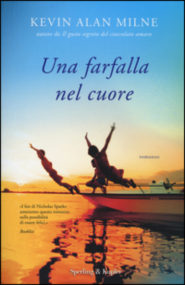 Una farfalla nel cuore - Kevin A. Milne