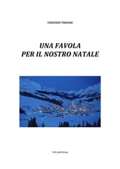 Una favola per il nostro Natale