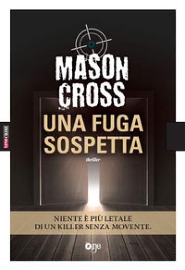 Una fuga sospetta - Mason Cross