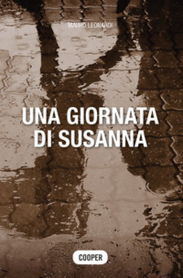 Una giornata di Susanna - Mauro Leonardi