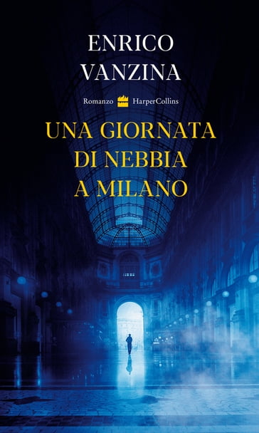 Una giornata di nebbia a Milano - Enrico Vanzina