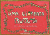 Una giornata fruttuosa