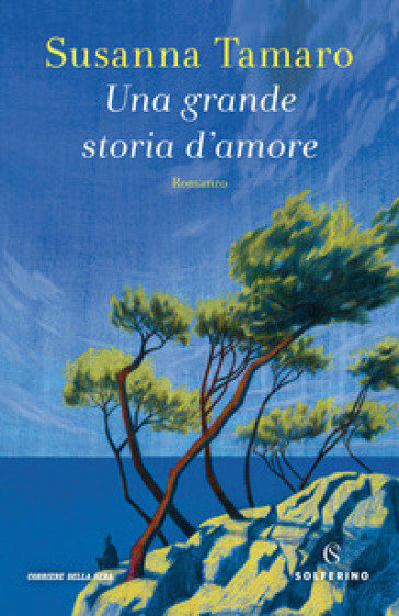 Una grande storia d'amore - Susanna Tamaro