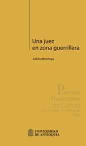 Una juez en zona guerrillera