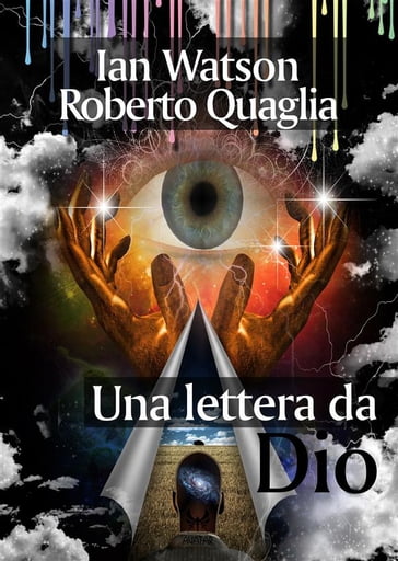Una lettera da Dio - Ian Watson - Roberto Quaglia
