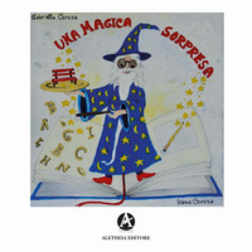 Una magica sorpresa - Ivana Ceresa - Gabriella Ceresa