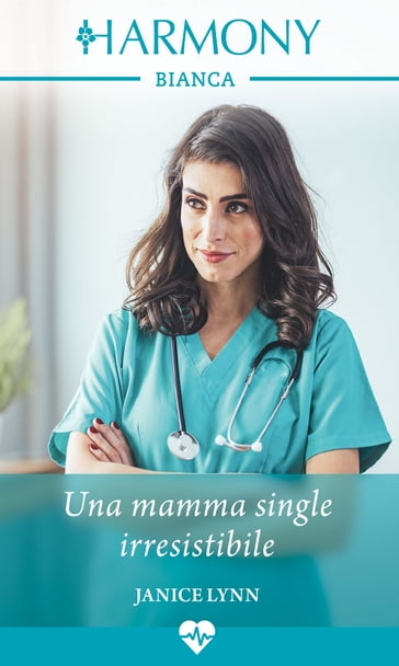 Una mamma single irresistibile - Janice Lynn