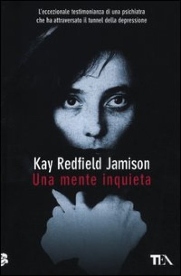 Una mente inquieta - Kay Redfield Jamison