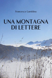 Una montagna di lettere