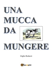 Una mucca da mungere