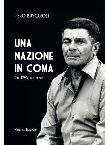 Una nazione in coma - Piero Buscaroli